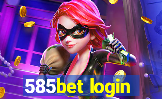 585bet login